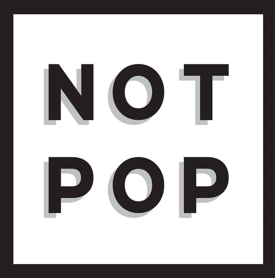 NOT POP